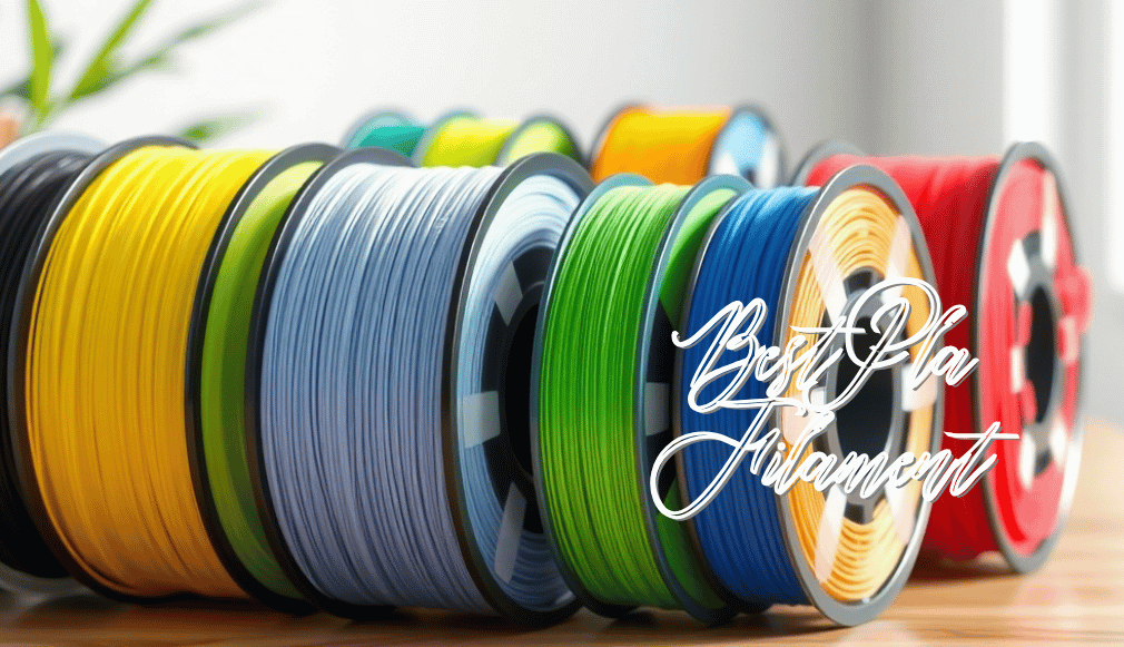 Best PLA Filament: The Ultimate Guide to Top Picks for 3D Printing with Superior Quality, Durability, and Precision