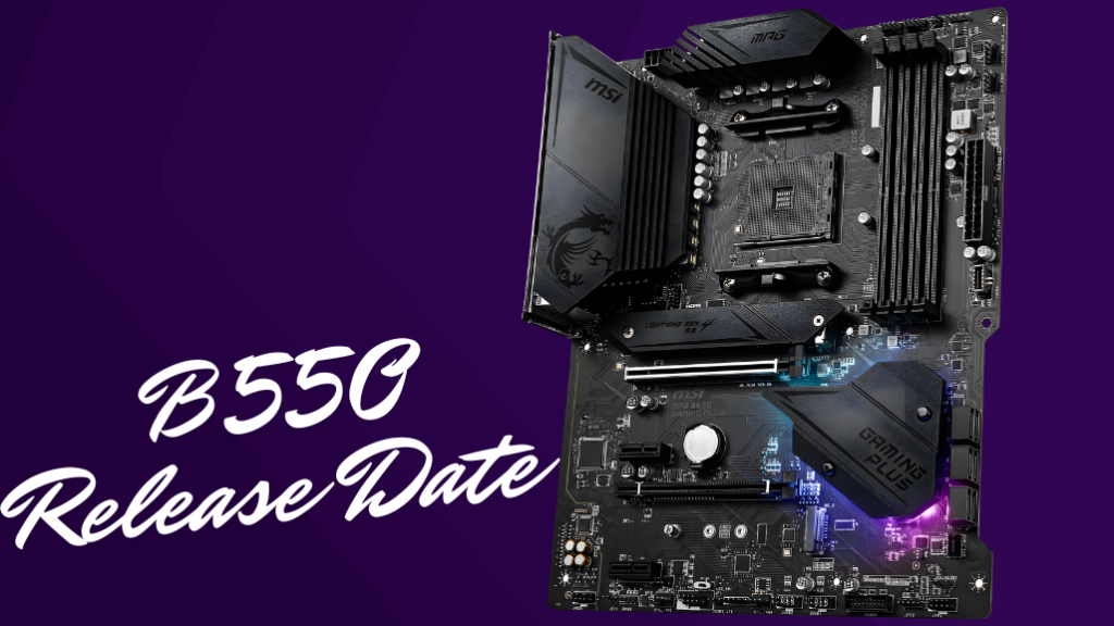 B550 Release Date
